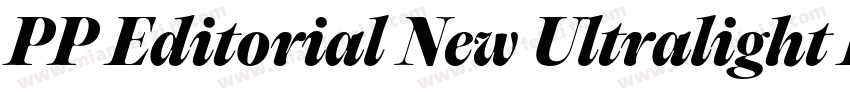 PP Editorial New Ultralight Italic字体转换
